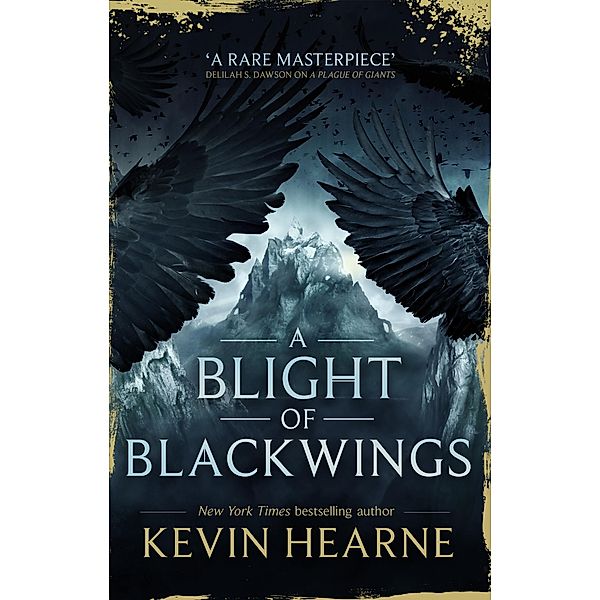 A Blight of Blackwings / Seven Kennings Bd.2, Kevin Hearne