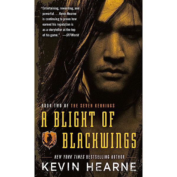 A Blight of Blackwings / The Seven Kennings Bd.2, Kevin Hearne