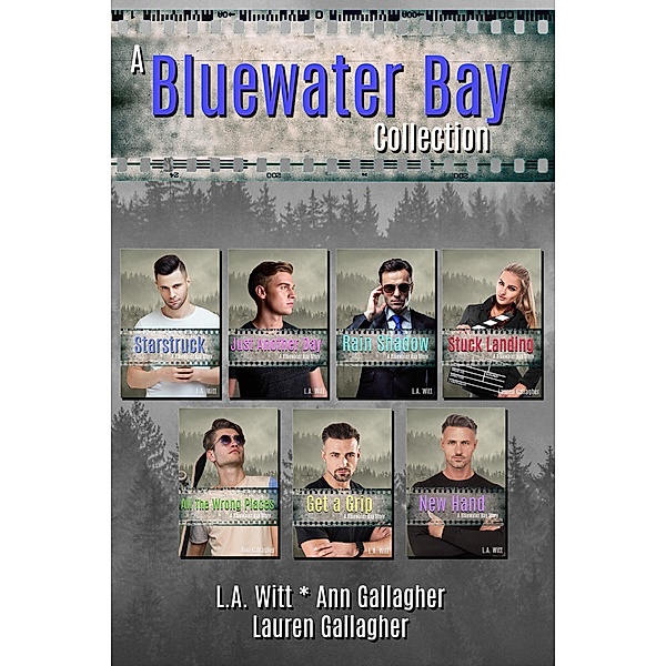 A Bluewater Bay Collection / Bluewater Bay, L. A. Witt, Ann Gallagher, Lauren Gallagher