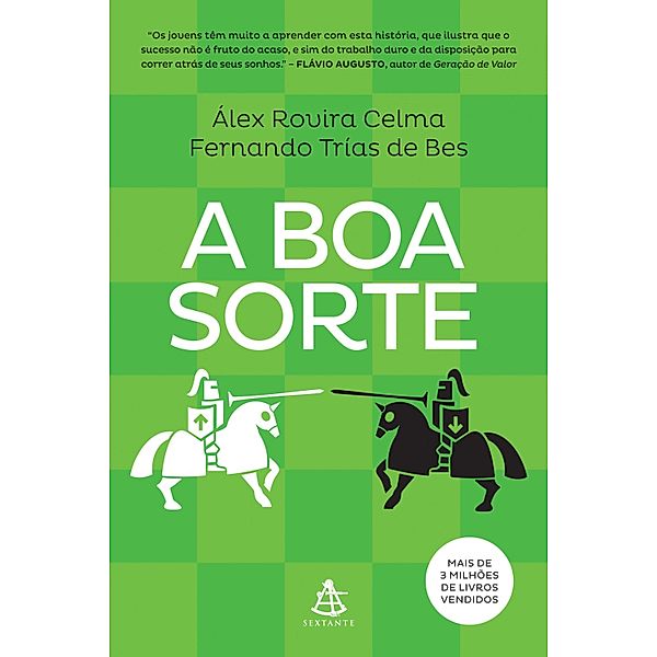 A Boa Sorte, Álex Rovira Celma, Fernando Trías de Bes