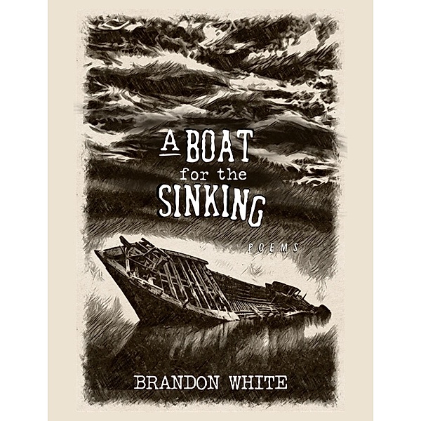 A Boat for the Sinking, Brandon White