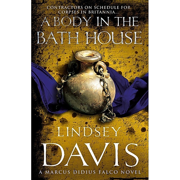 A Body In The Bath House / Falco Bd.13, Lindsey Davis
