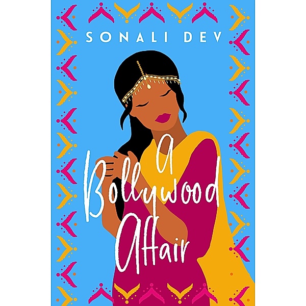 A Bollywood Affair, Sonali Dev