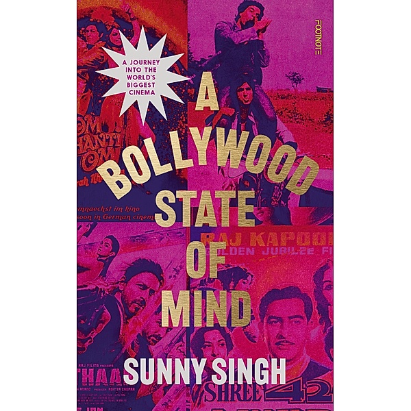 A Bollywood State of Mind, Sunny Singh