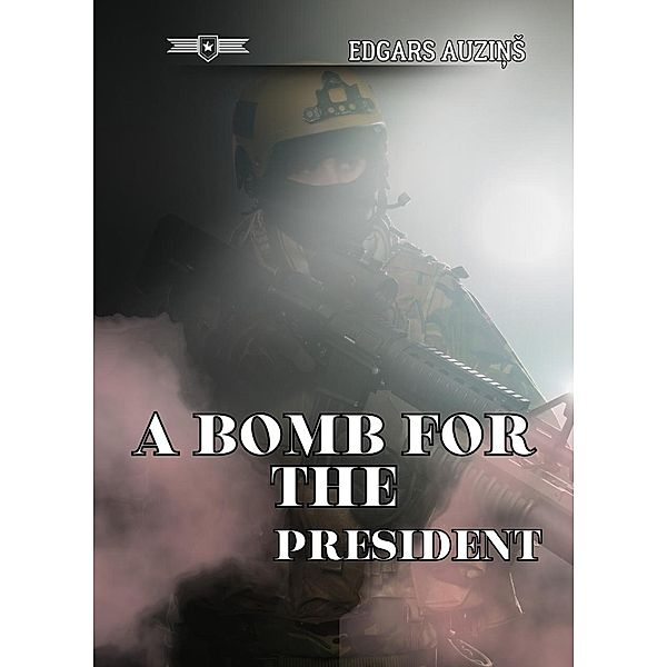 A bomb for the President, Edgars Auzins