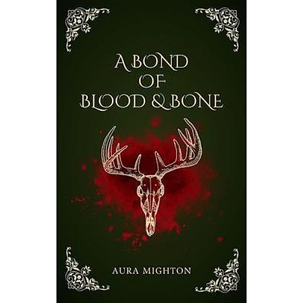 A Bond of Blood & Bone, Aura Mighton