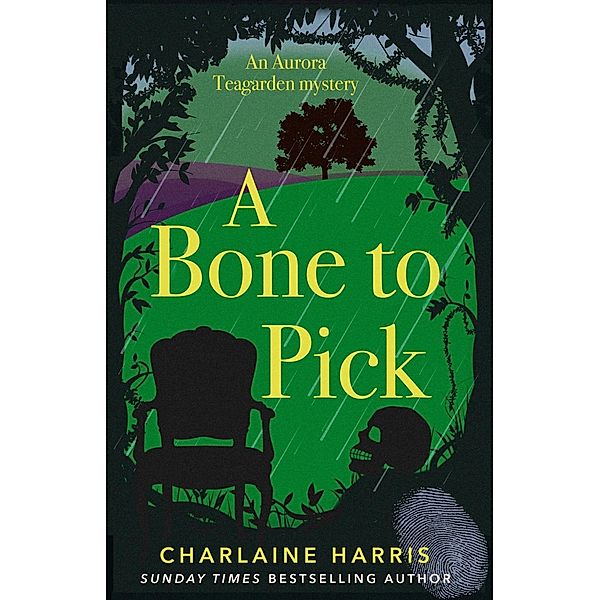 A Bone to Pick / Aurora Teagarden Mysteries Bd.2, Charlaine Harris