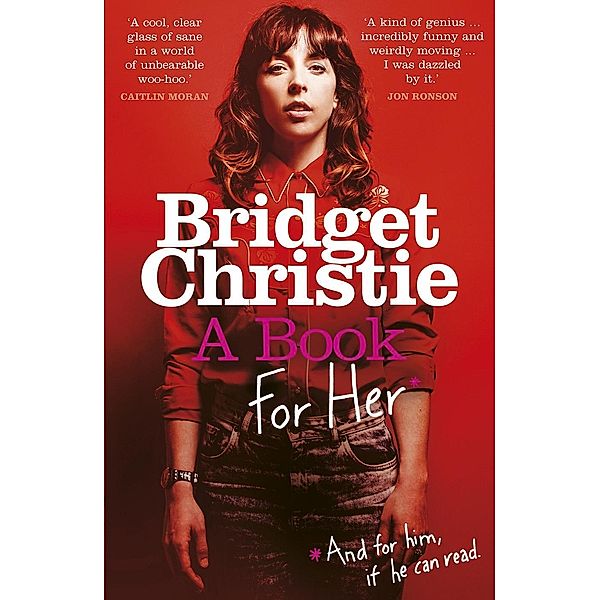 A Book for Her, Bridget Christie