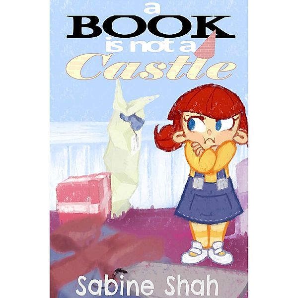 A Book Is Not A Castle, Sabine Shah