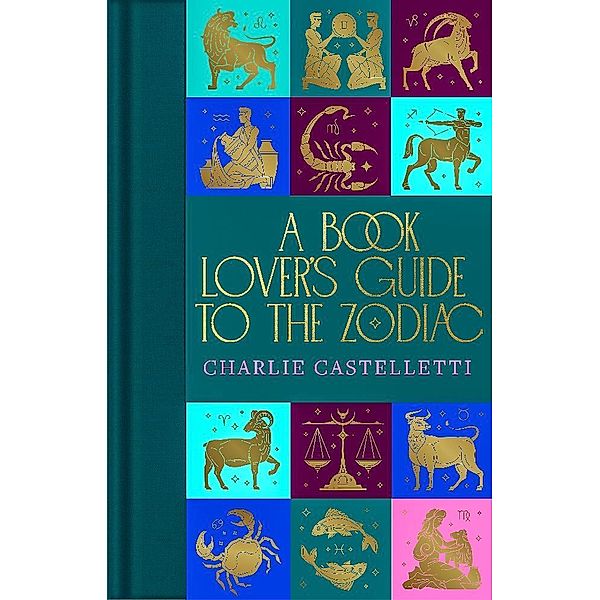 A Book Lover's Guide to the Zodiac, Charlie Castelletti