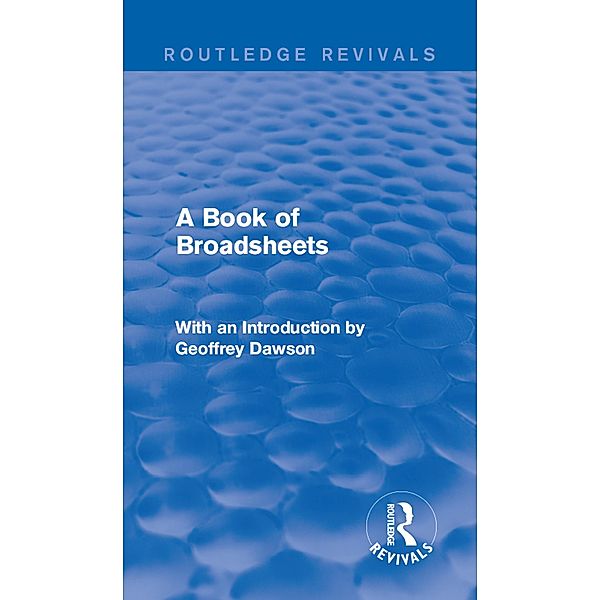 A Book of Broadsheets (Routledge Revivals), Various