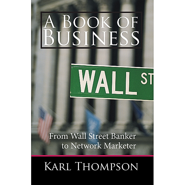 A Book of Business, Karl Thompson