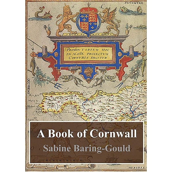 A Book of Cornwall, Sabine Baring-Gould