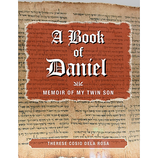 A Book of Daniel, Therese Cosio Dela Rosa
