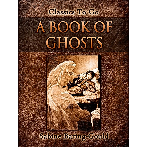 A Book of Ghosts, Sabine Baring-Gould