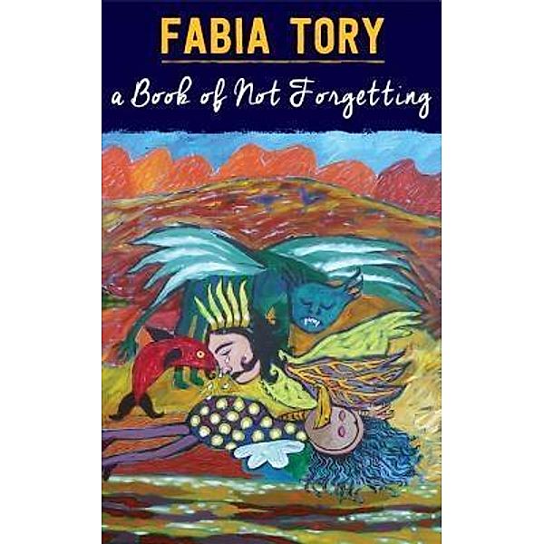 A Book of Not Forgetting, Fabia Tory