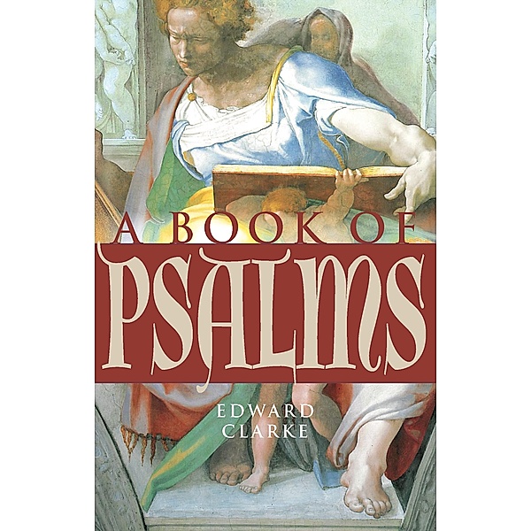 A Book of Psalms / Paraclete Poetry, Edward Clarke
