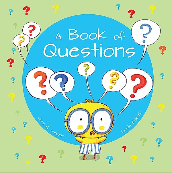 A Book of Questions / Xist Children's Books, Jane G. Meyer