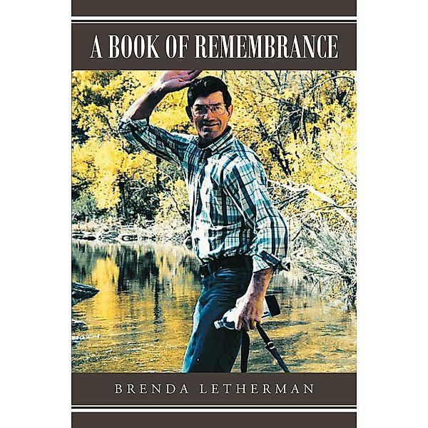 A Book of Remembrance, Brenda Letherman