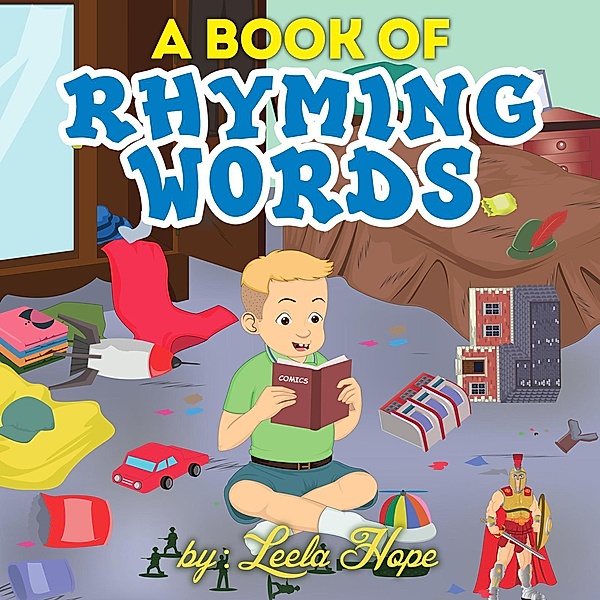 A Book of Rhyming Words (Bedtime children's books for kids, early readers) / Bedtime children's books for kids, early readers, Leela Hope