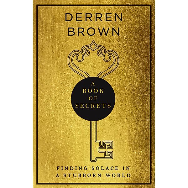 A Book of Secrets, Derren Brown