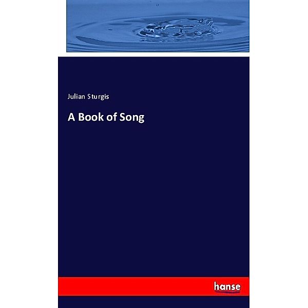 A Book of Song, Julian Sturgis
