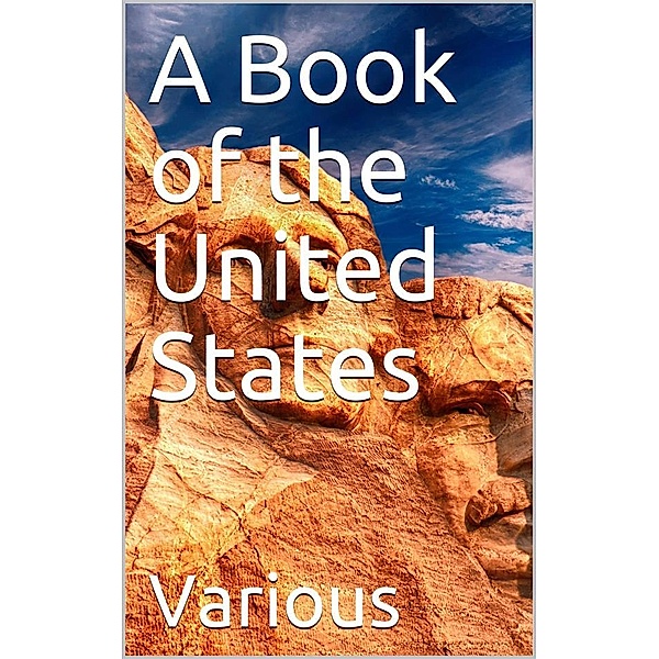 A Book of the United States, Various