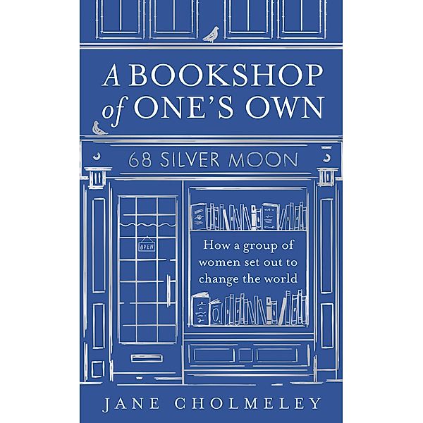 A Bookshop of One's Own, Jane Cholmeley