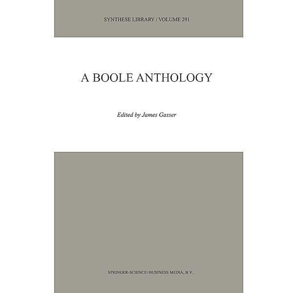 A Boole Anthology / Synthese Library Bd.291