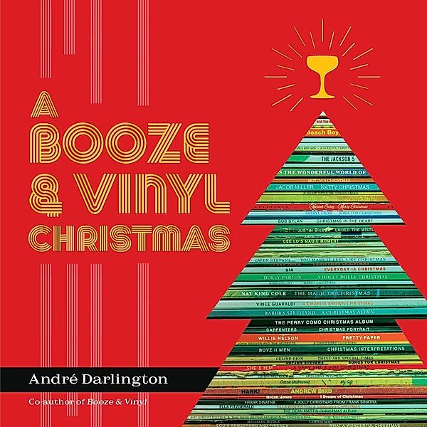 A Booze & Vinyl Christmas, André Darlington