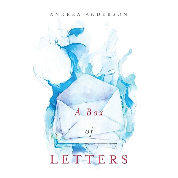 A Box of Letters, Andrea Anderson