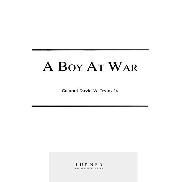 A Boy at War, David W. Irvin