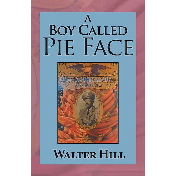 A Boy Called Pie Face, Walter Hill