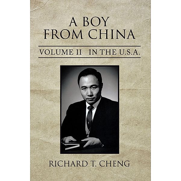 A Boy from China, Richard T. Cheng
