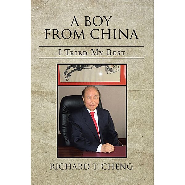 A Boy from China, Richard T. Cheng