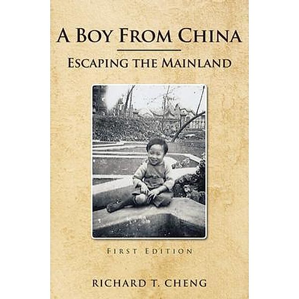 A Boy from China / Book Vine Press, Richard Cheng