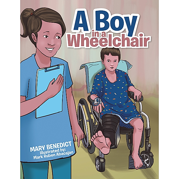 A Boy in a Wheelchair, Mary Benedict