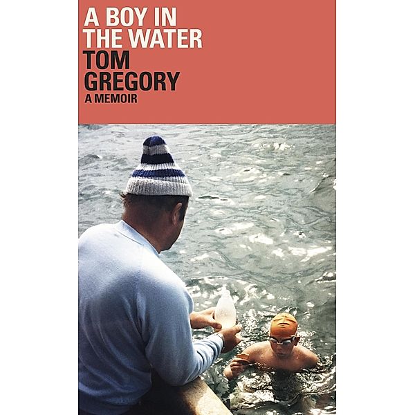 A Boy in the Water, Tom Gregory