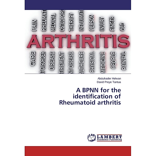 A BPNN for the identification of Rheumatoid arthritis, Abdulkader Helwan, David Preye Tantua