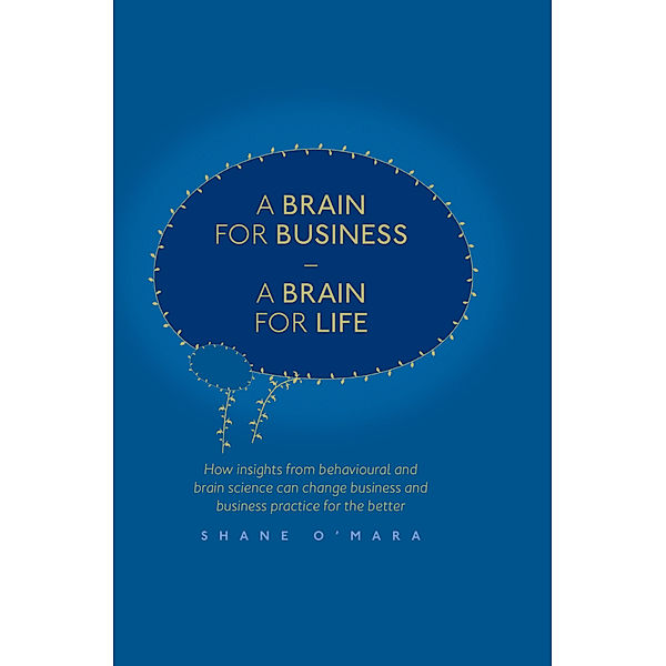 A Brain for Business - A Brain for Life