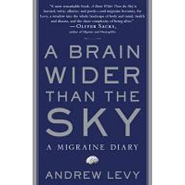 A Brain Wider Than the Sky, Andrew Levy