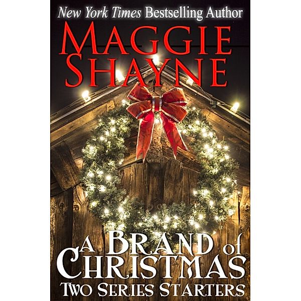 A Brand of Christmas, Maggie Shayne