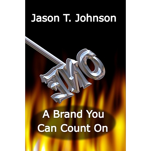 A Brand You Can Count On, Jason T. Johnson