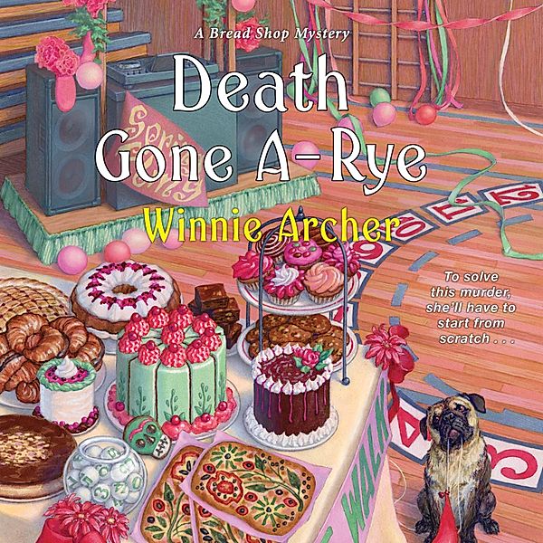 A Bread Shop Mystery - 6 - Death Gone A-Rye, Winnie Archer