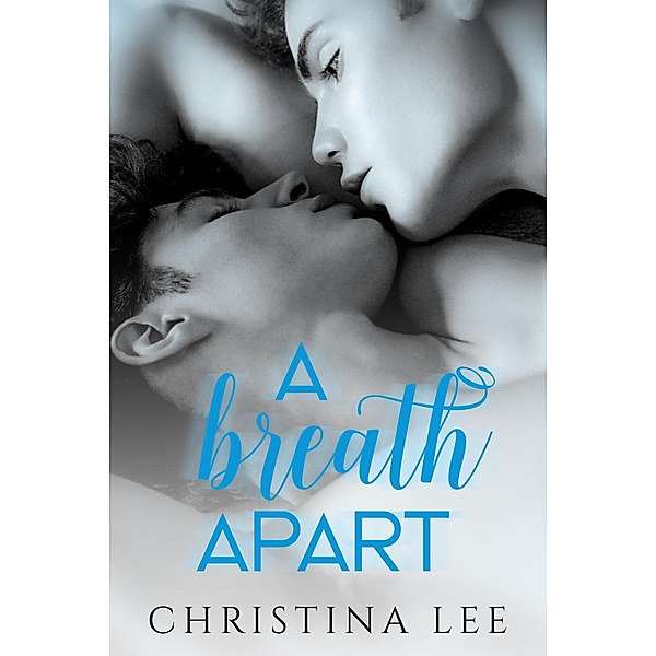 A Breath Apart, Christina Lee
