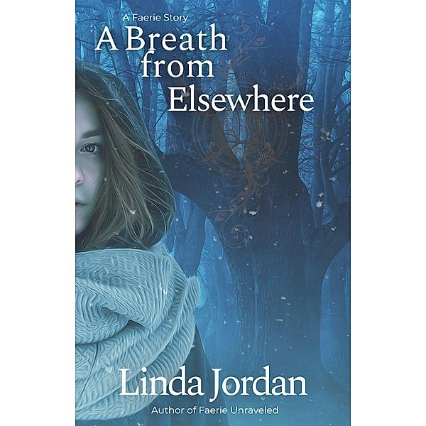 A Breath from Elsewhere, Linda Jordan