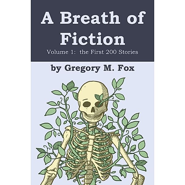 A Breath of Fiction, Gregory M. Fox