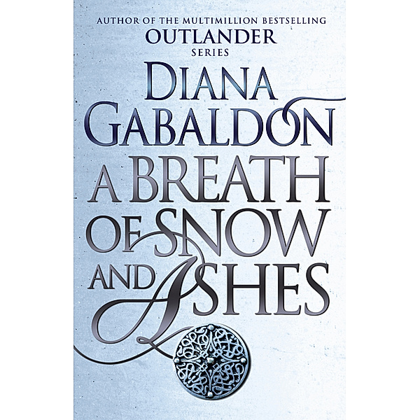 A Breath Of Snow And Ashes, Diana Gabaldon