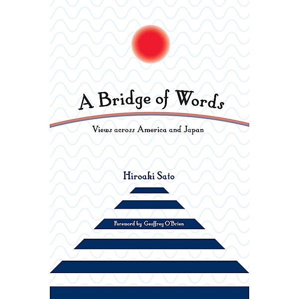 A Bridge of Words, Hiroaki Sato