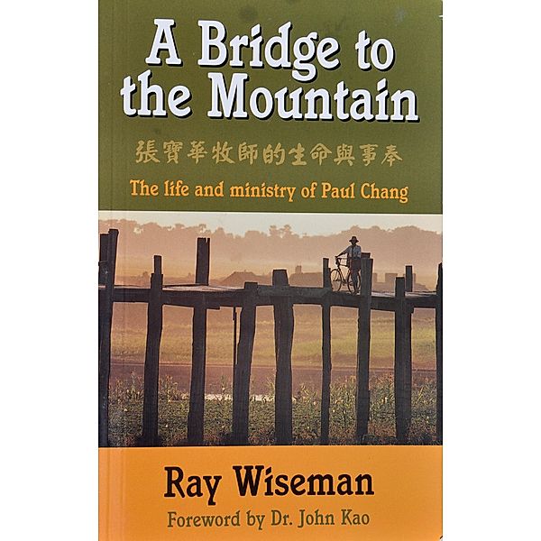 A Bridge to the Mountain, Ray Wiseman